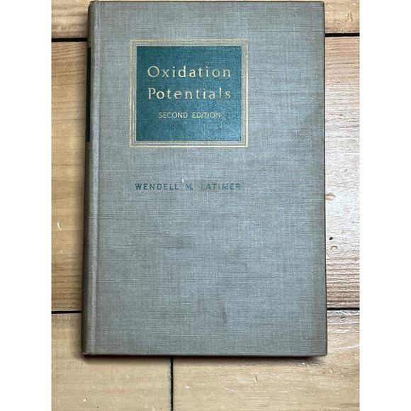 Oxidation Potentials - Second Edition - Wendell M. Latimer (1953) - Picture 7 of 10